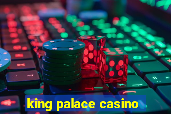 king palace casino